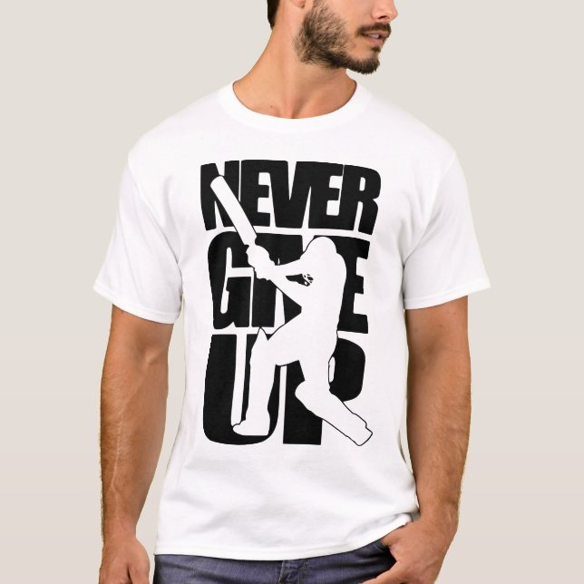 GEBEN SIE NIEMALS Cricket AUF T-Shirt (Vorderseite)