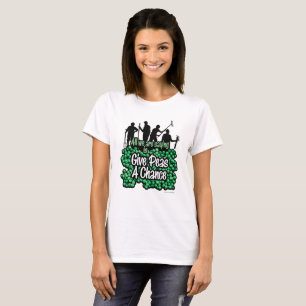 Geben Sie Peas A Chance T - Shirt
