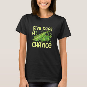 Geben Sie Peas A Chance Veggie Veganism Ernährung T-Shirt