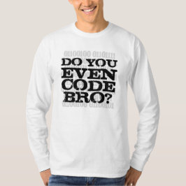 Geben Sie sogar Code-Bruch T-Shirt