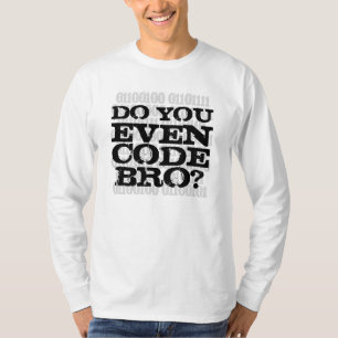 Geben Sie sogar Code-Bruch T-Shirt