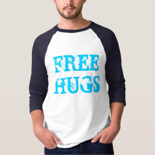 GEBEN SIE UMARMUNGEN FREI T-Shirt