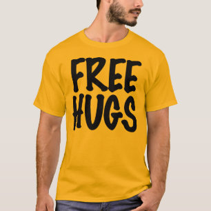 Geben Sie Umarmungen frei T-Shirt