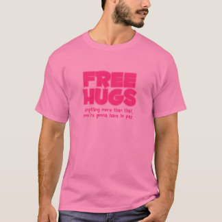 GEBEN SIE UMARMUNGEN FREI T-Shirt