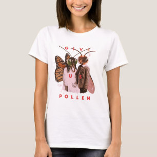 Geben Sie uns Pollen komische Insekten T-Shirt