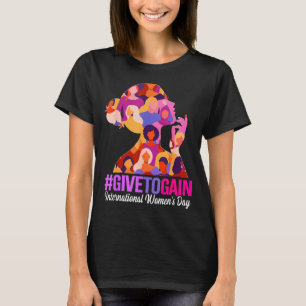 Geben um zu gewinnen internationaler Frauentag 202 T-Shirt