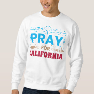 Gebet für Kalifornien ・ Unterstützung für CA Sweatshirt