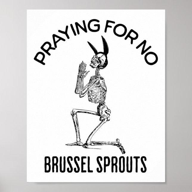 Gebet für kein Brussel Sprouts Funny Osterskelett Poster (Vorne)