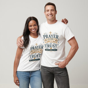 Gebet ist die Sprache des Vertrauens Spirituelles T-Shirt