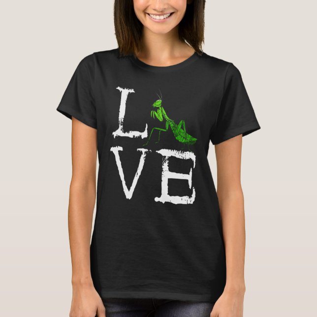 Gebet Mantis Creepy Liebe Mantis Bug Grünes Insekt T-Shirt (Vorderseite)