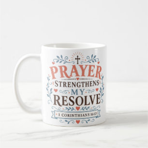 Gebet stärkt meinen Entschluss Christliches Zitat Kaffeetasse