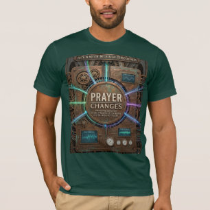 Gebet verändert alles – Futuristische Steampunk-T T-Shirt