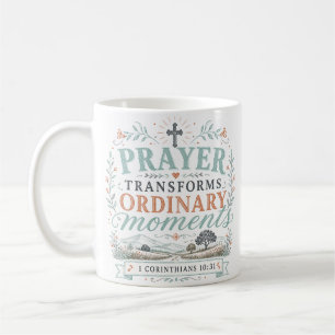 Gebet verwandelt alltägliche Momente Christlicher  Kaffeetasse