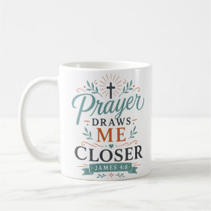 Gebet zieht mich näher Christliches Zitat Kaffeetasse