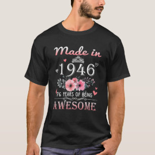 Gebildet 1946 Floral 76 Jahre alt 76. Geburtstagsg T-Shirt