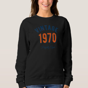 Gebildet 1970 Vintager Geburtstag Sweatshirt