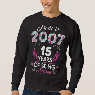 Gebildet 2007 15 Jahre alt 15 Jahre Sweatshirt