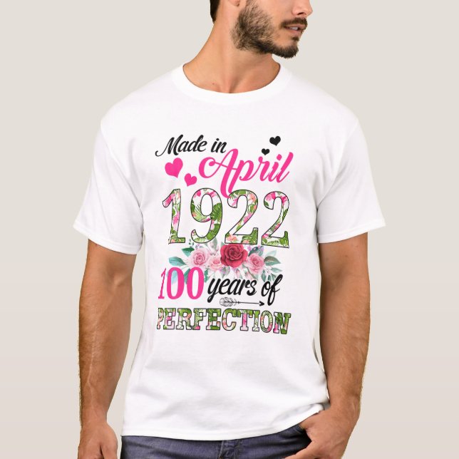 Gebildet im April 1922 florale 100 Jahre alt 100h  T-Shirt (Vorderseite)