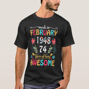 Gebildet im Februar 1948 74 Jahre alt 74 Jahre T-Shirt