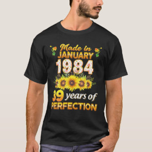Gebildet im Januar 1984 39 Jahre Perfektion 39th B T-Shirt