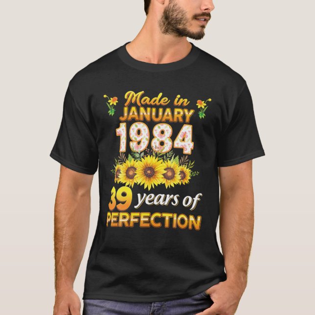 Gebildet im Januar 1984 39 Jahre Perfektion 39th B T-Shirt (Vorderseite)