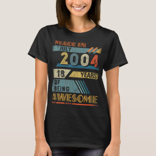 Gebildet im Juli 2004 18 Jahre alt 18. Geburtstag T-Shirt