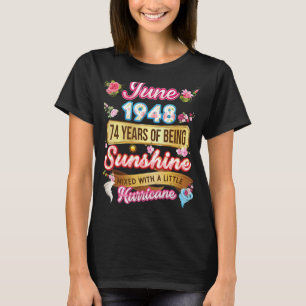 Gebildet im Juni 1948 Mädchen 74 Jahre alt 74. Geb T-Shirt