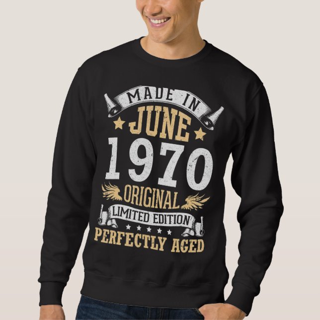 Gebildet im Juni 1970 Original perfekt 52 Sweatshirt (Vorderseite)
