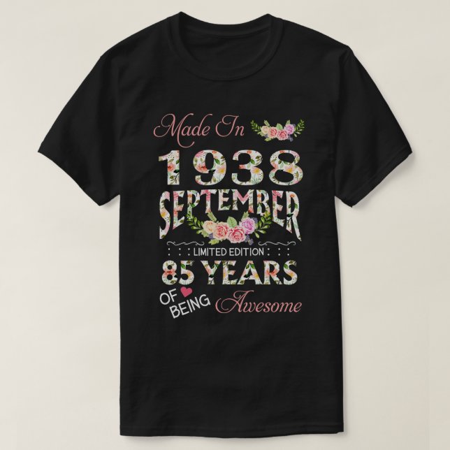 Gebildet im September 1938 floral 85 Jahre alt von T-Shirt (Design vorne)
