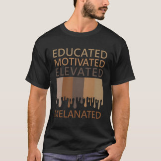 Gebildet motiviert erhöht Melanated T-Shirt