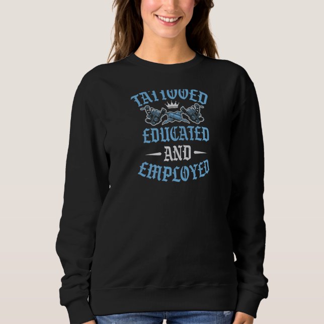 Gebildet und beschäftigt 1 sweatshirt (Vorderseite)
