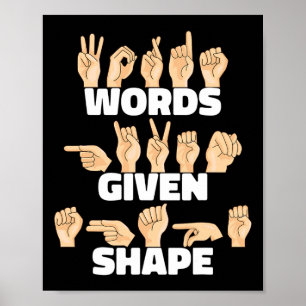 Gebildete Form als amerikanische Gebärdensprache Poster
