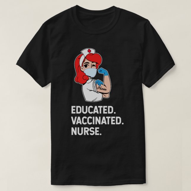 Gebildete geimpfte Krankenschwester1 T-Shirt (Design vorne)