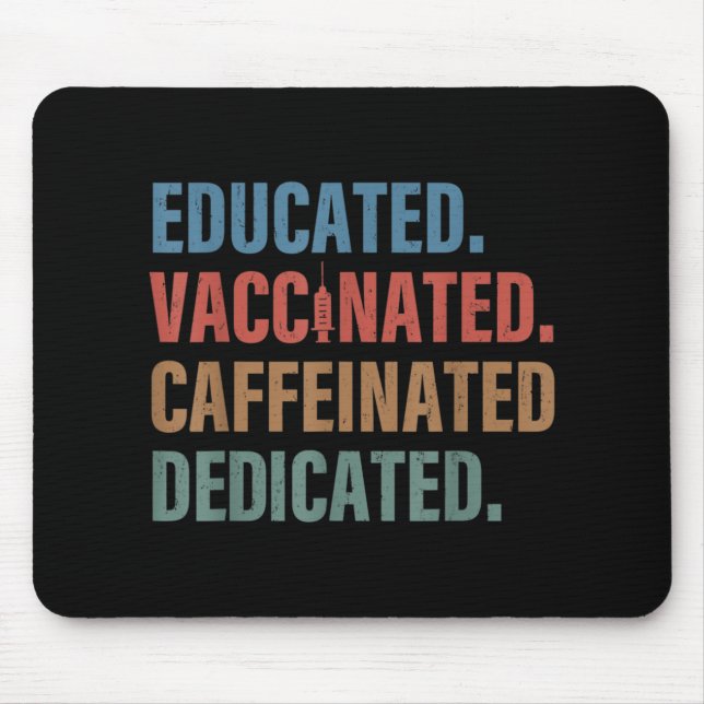 Gebildete koffeinierte, geimpfte, eigenständige Kr Mousepad (Vorne)