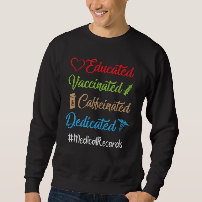 Gebildete, koffeinierte, medizinisch sweatshirt (Vorderseite)