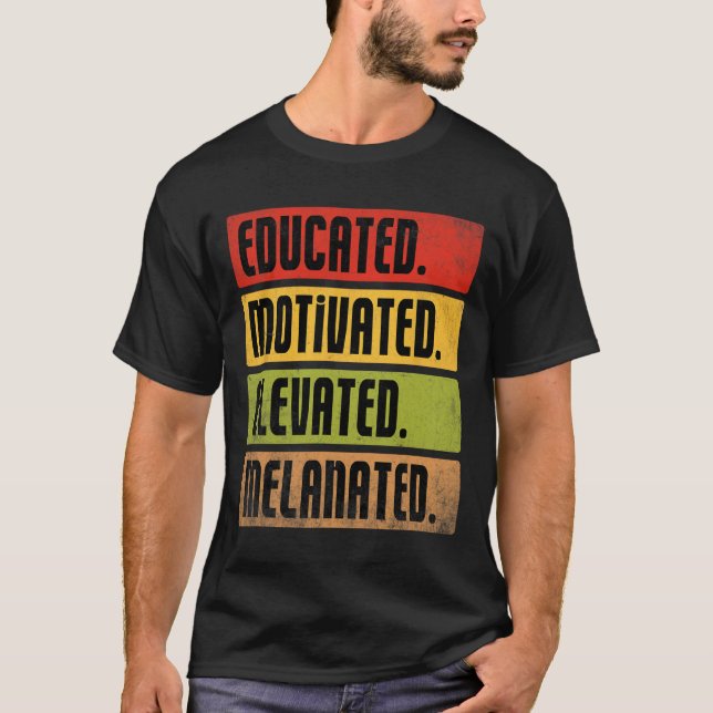Gebildete motivierte erhöht melanated Bhm Afro Bla T-Shirt (Vorderseite)