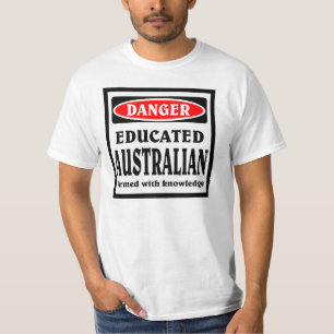 Gebildeter Australier. T-Shirt
