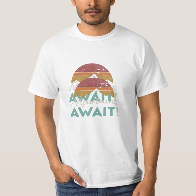 Gebirge warten." in Multicolor T-Shirt (Vorderseite)