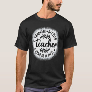 Gebleicht Dankbar Gesegnet Eine Art Von Chaos Dank T-Shirt