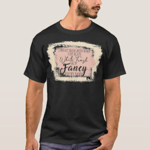 Gebleicht Geboren einfach weißer Abschaum Aber Fan T-Shirt