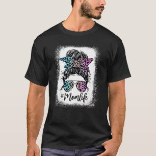 Gebleicht Gefärbte Krawatte Mama Leben Messy Hair T-Shirt