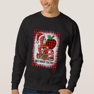 Gebleicht Liebe 1. Klasse Lehrer Weihnachtsmann Sweatshirt