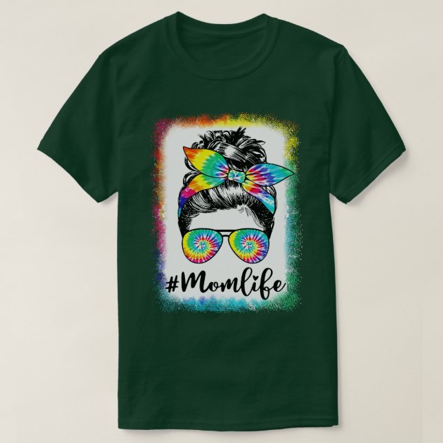 gebleicht Messy Bun Mama Leben Gefärbte Krawatte M T-Shirt (Design vorne)