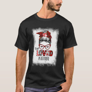 gebleicht Messy Bun One Loved Plasterer Valentine' T-Shirt