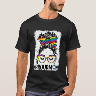 gebleicht Messy Bun Rainbow Proud Mama Lgbt Lgbtq T-Shirt