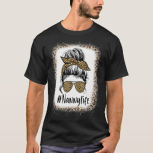 gebleicht Nanny Life Messy Hair Bun Leopard Mutter T-Shirt