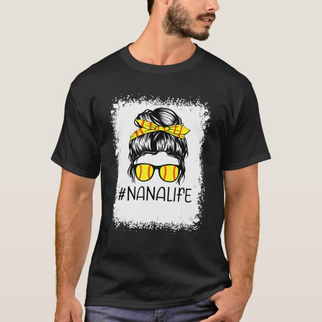 gebleicht Softball Nana Life Softball Nana Messy B T-Shirt (Vorderseite)