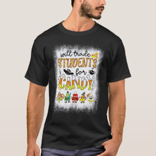 Gebleicht Wird Schüler Für Süßigkeiten Lehrer Hal T-Shirt