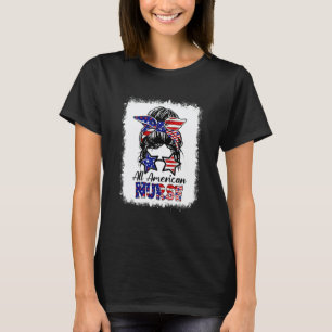 Gebleichte All American Nurse Unordentlicher Dutt T-Shirt
