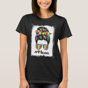 Gebleichte Autism Mom Unordentlicher Knoten Autism T-Shirt